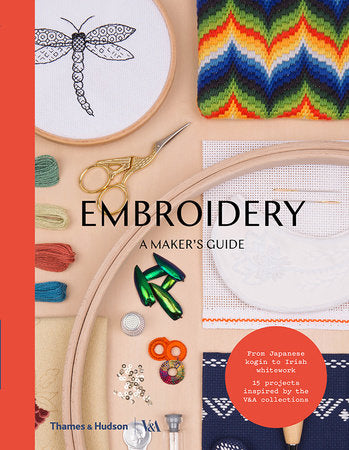 Embroidery: A Maker's Guide embroidery book