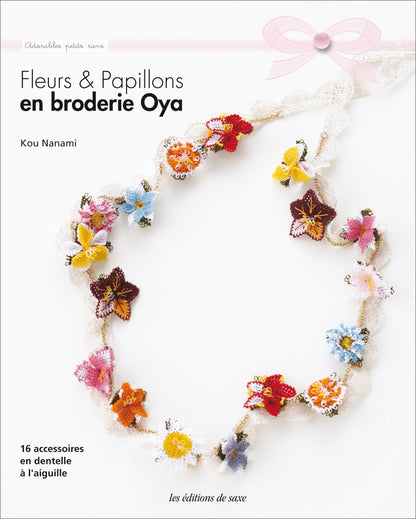 Fleurs & Papillons en Broderie Oya book