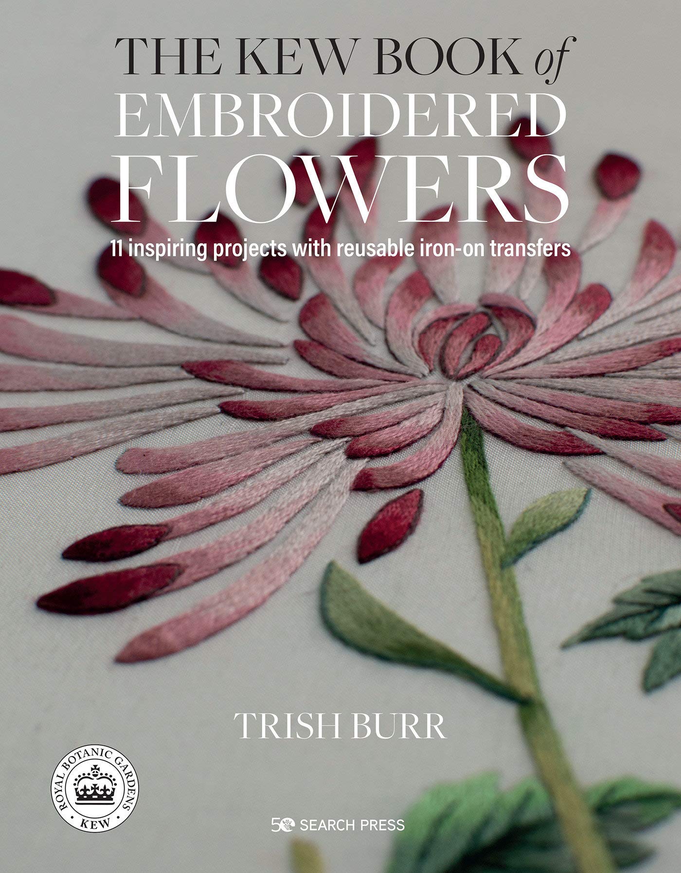Kew Book of Embroidered Flowers